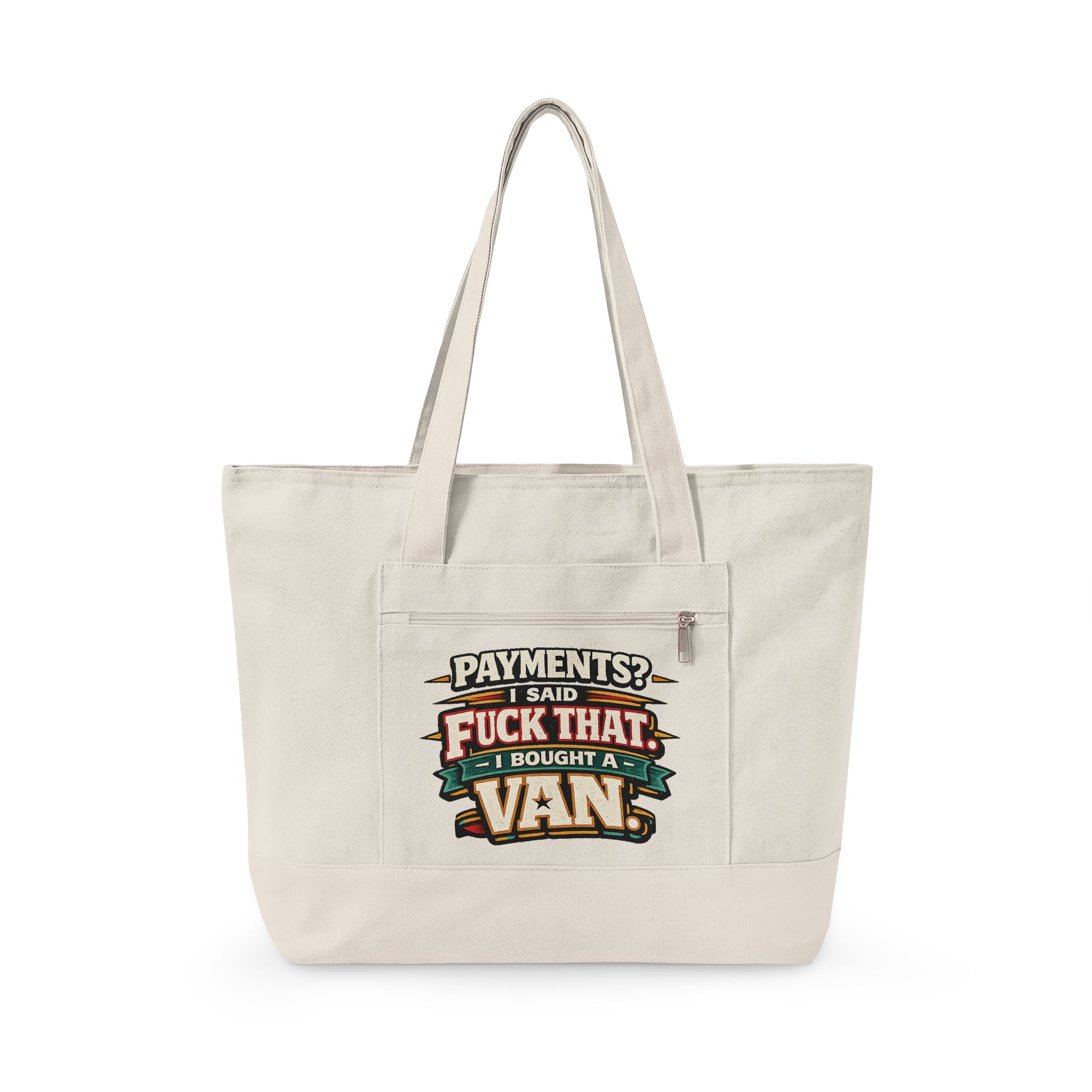 11743589825796748057_2048.jpeg Zippered Canvas Tote — "Payments? I said" (Design F**K-Line)