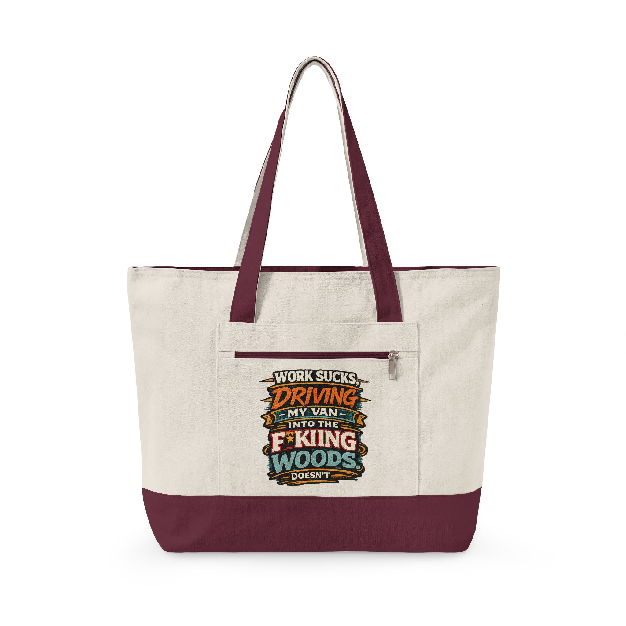 13405481327446315572_2048.jpeg Zippered Canvas Tote — "Work Sucks" (Design F**K-Line)