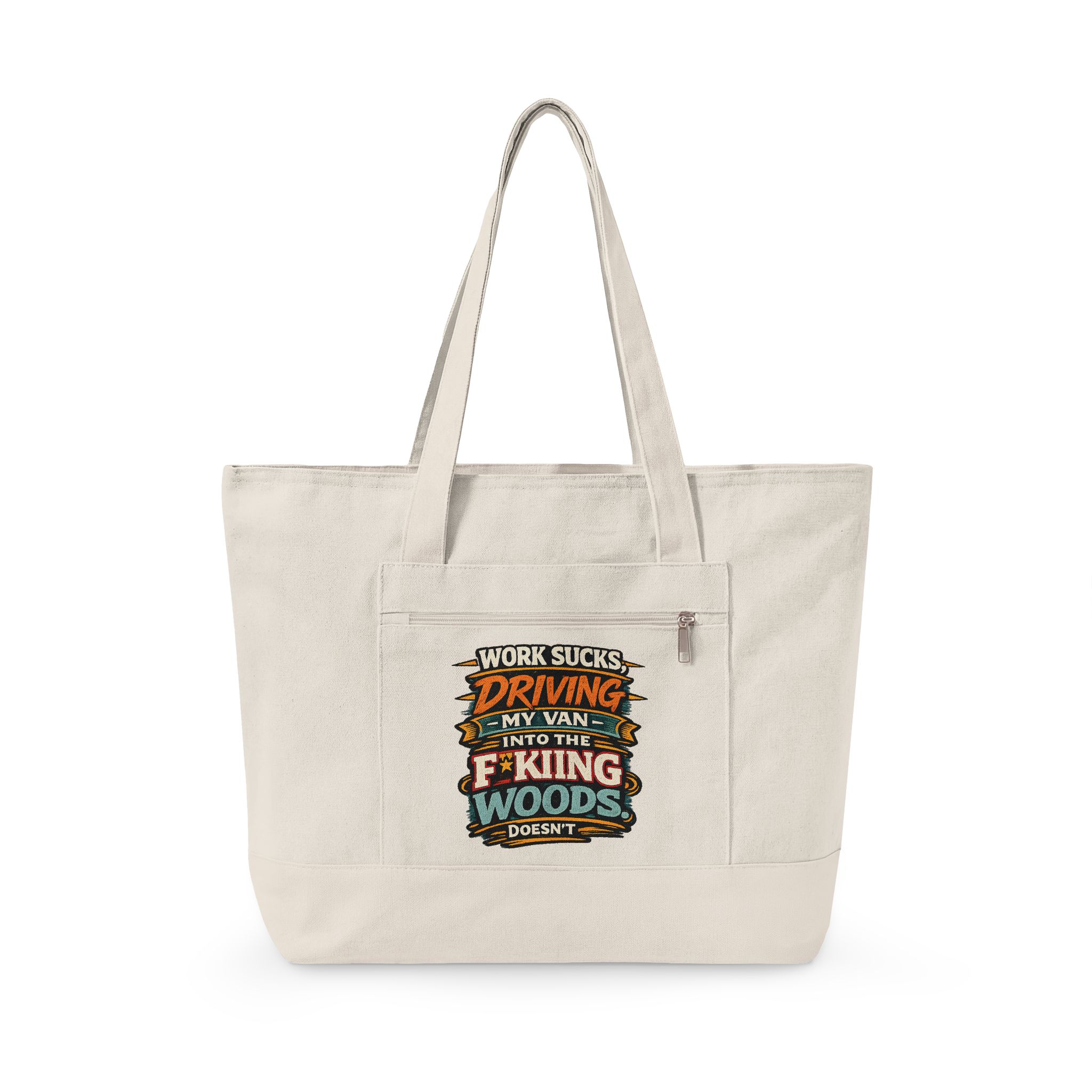 14961613241392934521_2048.jpeg Zippered Canvas Tote — "Work Sucks" (Design F**K-Line)