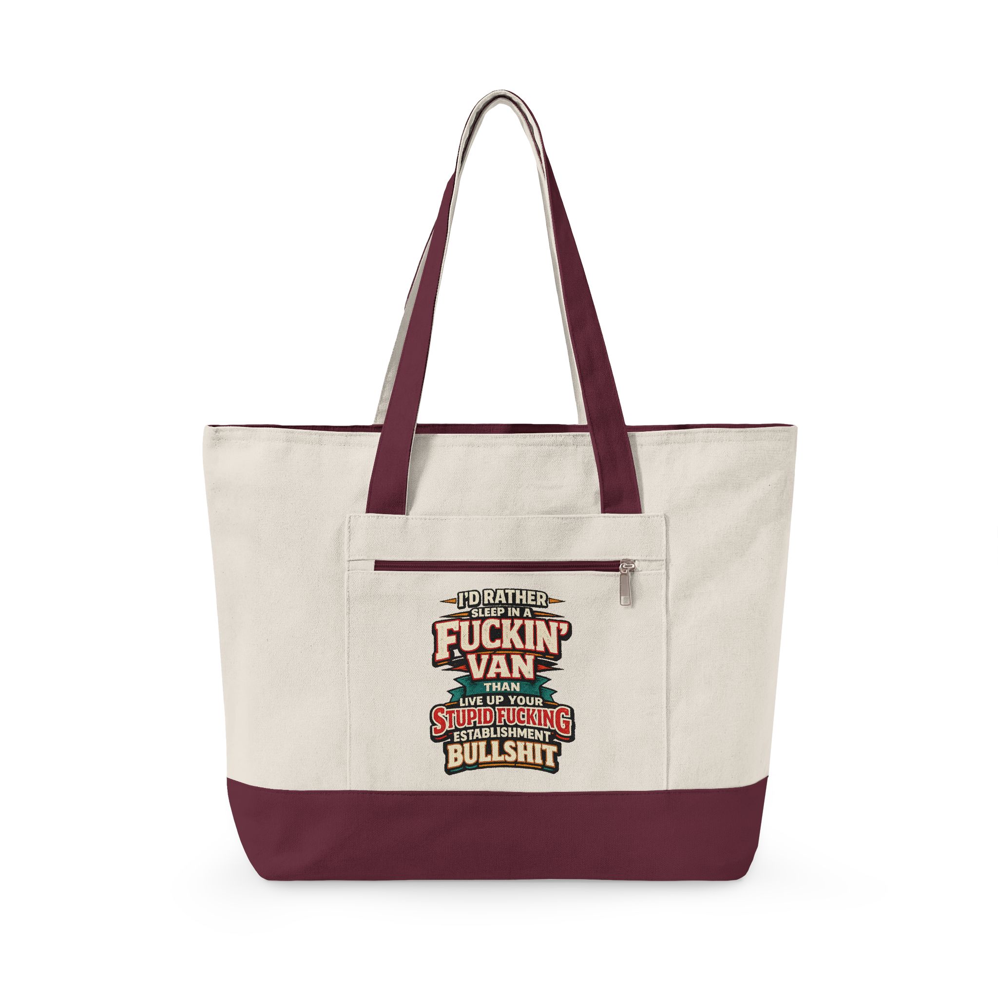 149782167501460310_2048.jpeg Zippered Canvas Tote — "I Rather Sleep In A Fuckin Van" (Design F**K-Line)