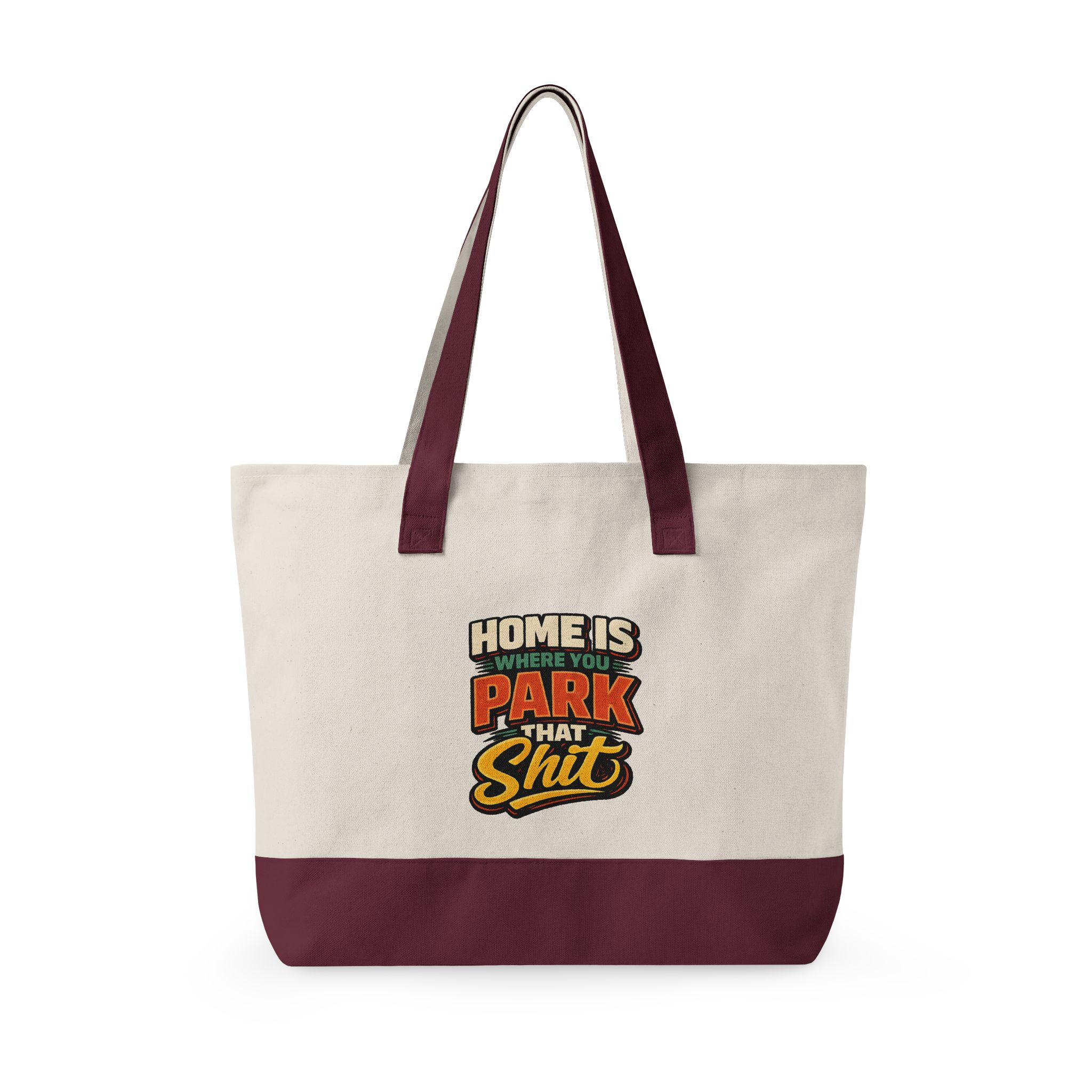 Zippered Canvas Tote — "Home Is Where You Park That Shit" (Design F**K-Line)