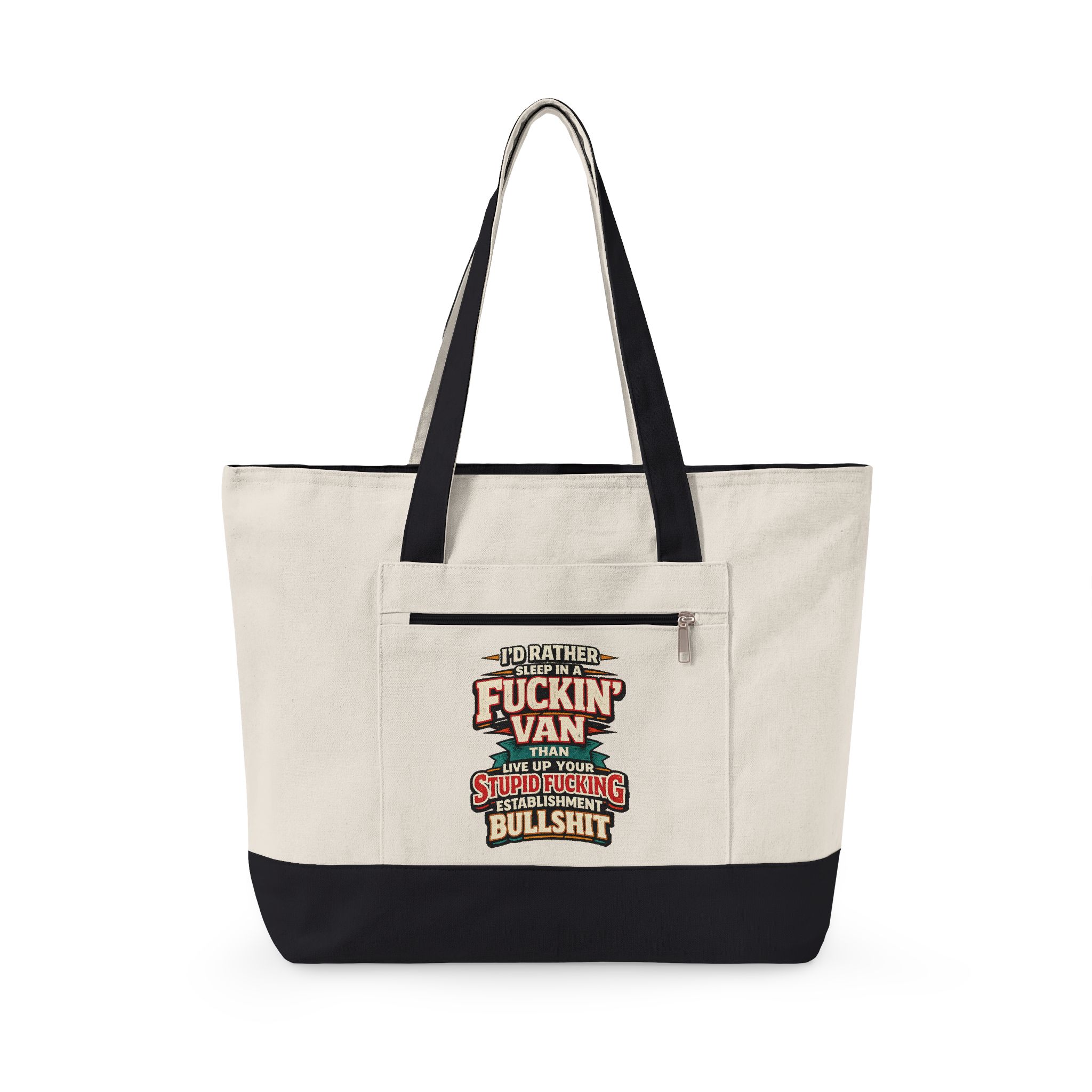 16083532810407890433_2048.jpeg Zippered Canvas Tote — "I Rather Sleep In A Fuckin Van" (Design F**K-Line)