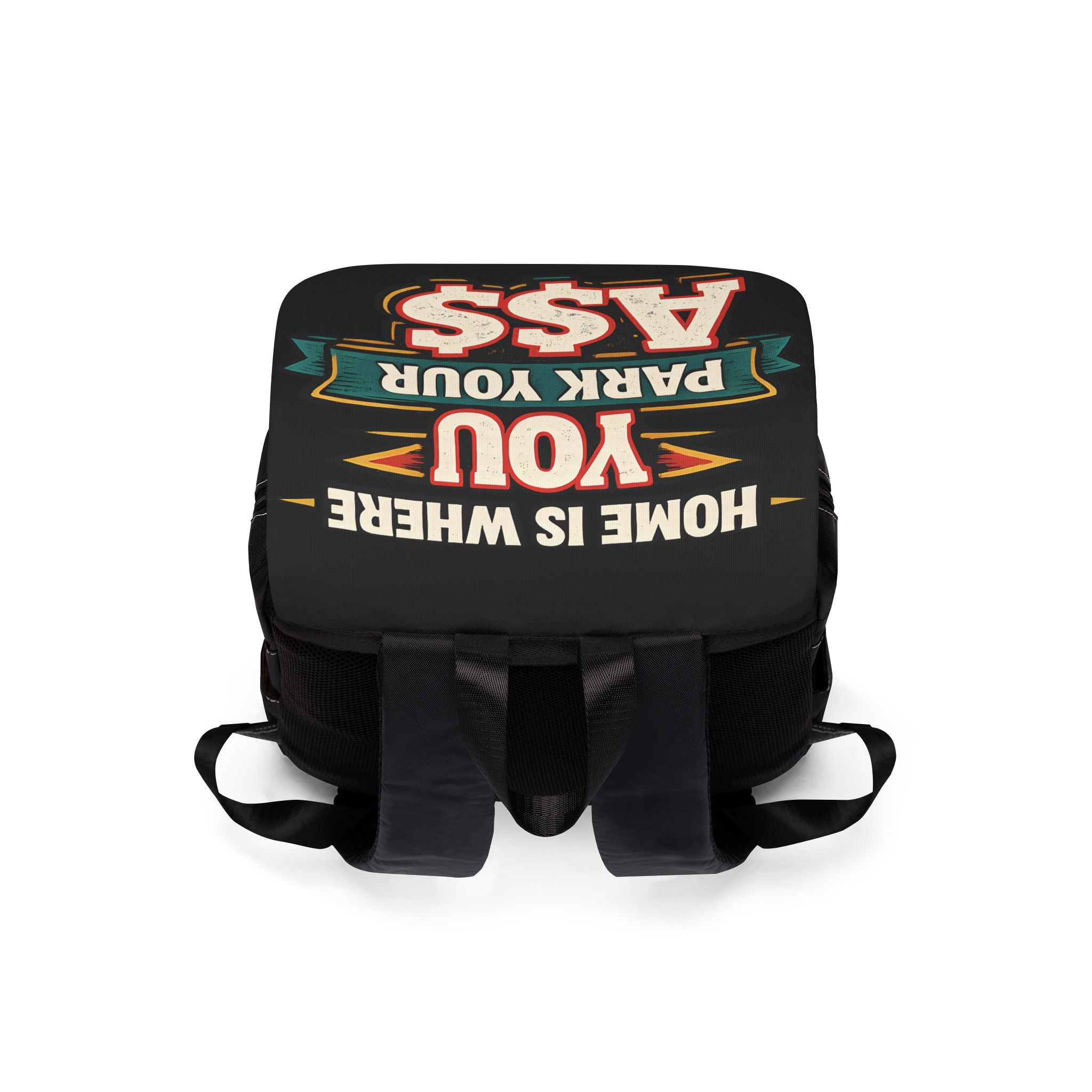 Unisex Casual Shoulder Backpack — "Home Is Where You Park Your Ass" Design F**K-Line