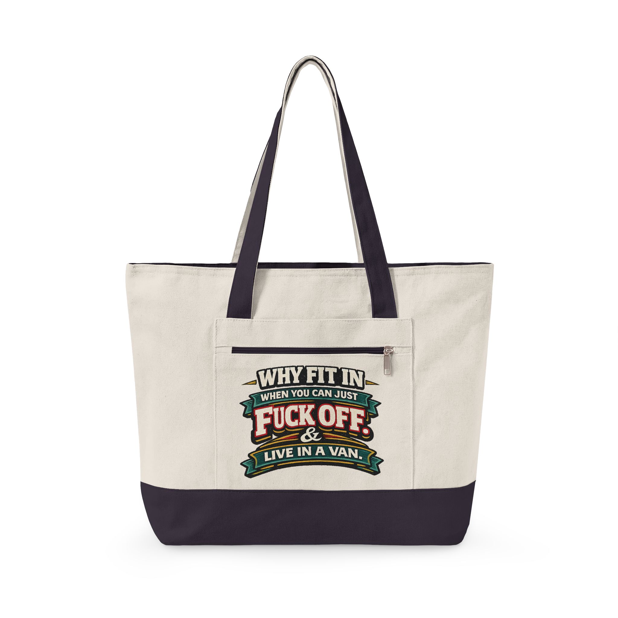 2480410739559518632_2048.jpeg Zippered Canvas Tote — "Why Fit In" (Design F**K-Line)