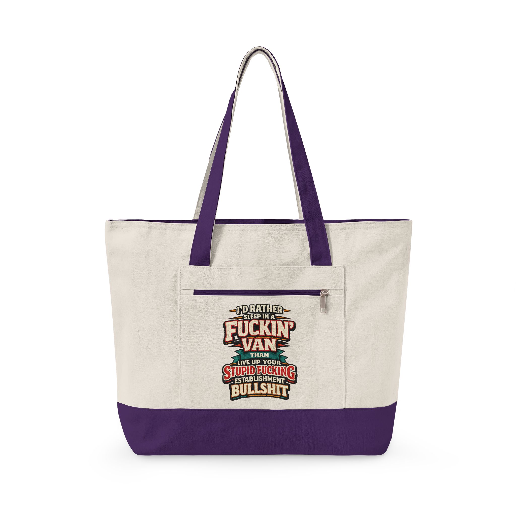 3003349054311494962_2048.jpeg Zippered Canvas Tote — "I Rather Sleep In A Fuckin Van" (Design F**K-Line)
