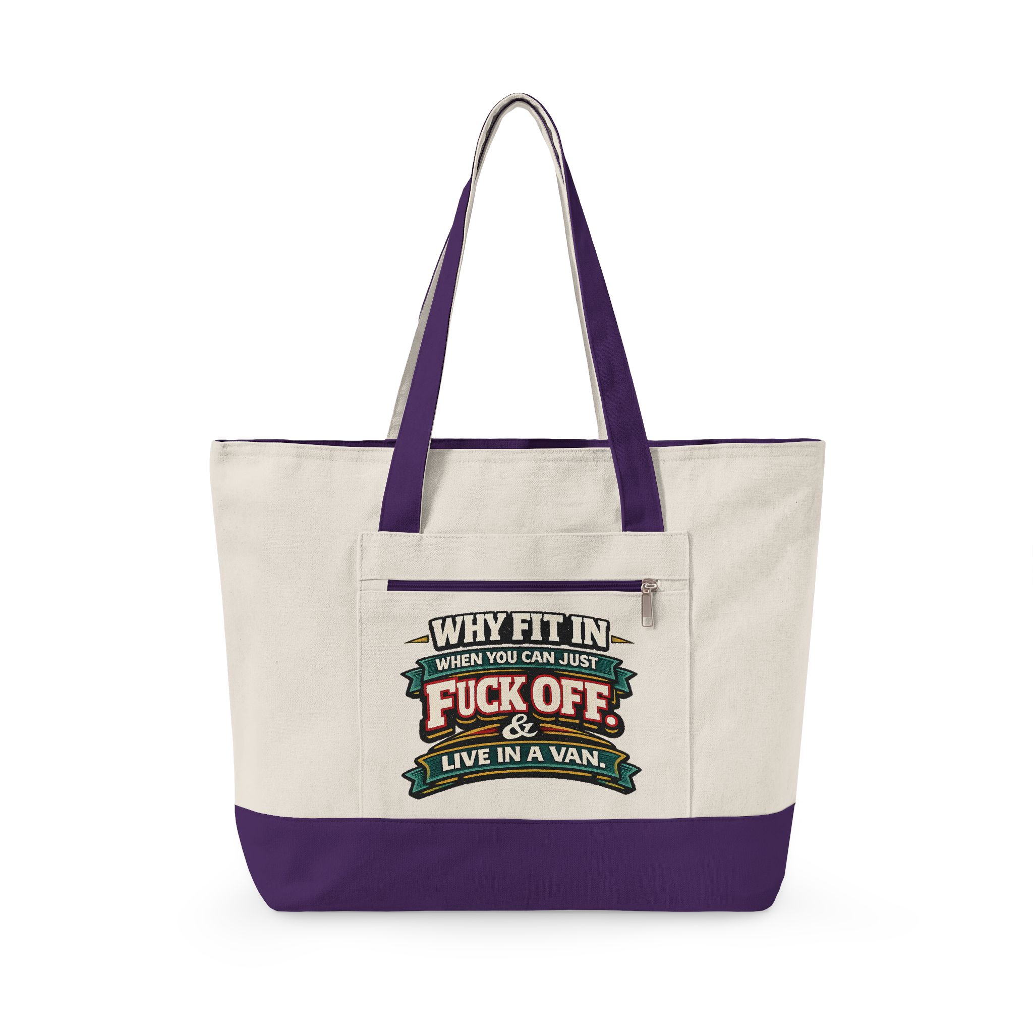 536212690664069448_2048.jpeg Zippered Canvas Tote — "Why Fit In" (Design F**K-Line)