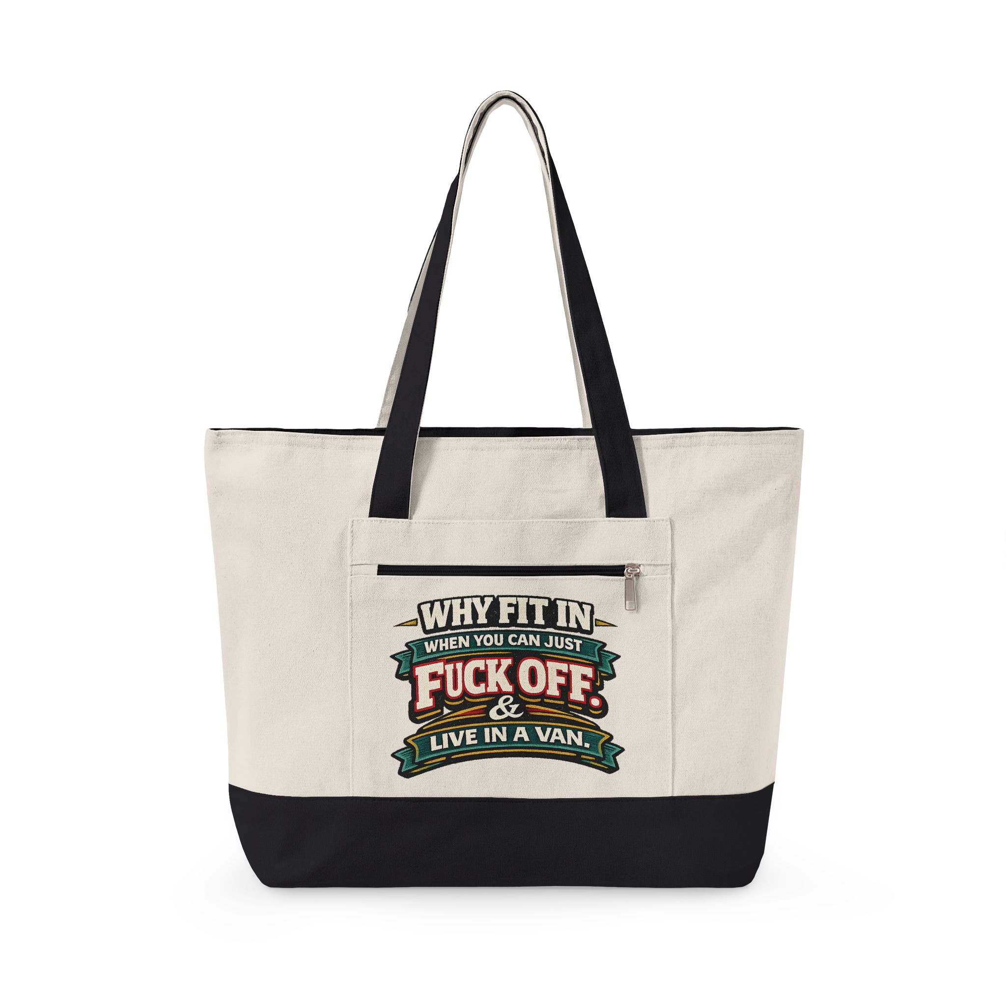 5930642625883845214_2048.jpeg Zippered Canvas Tote — "Why Fit In" (Design F**K-Line)