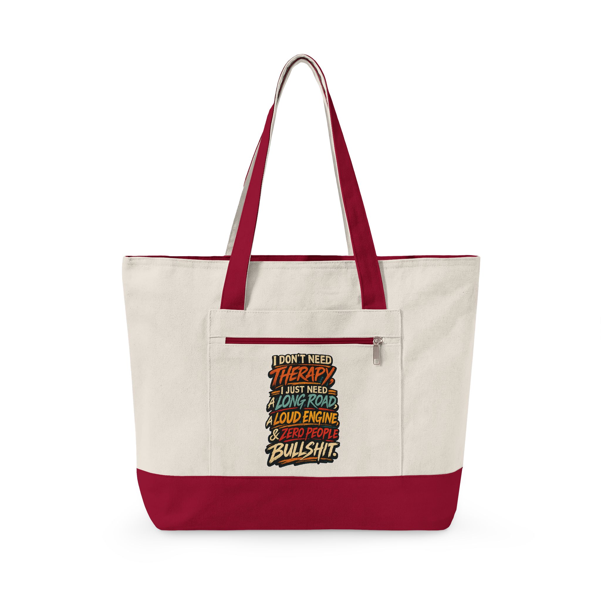 Zippered Canvas Tote — "I Dont Need Therapy" (Design F**K-Line)