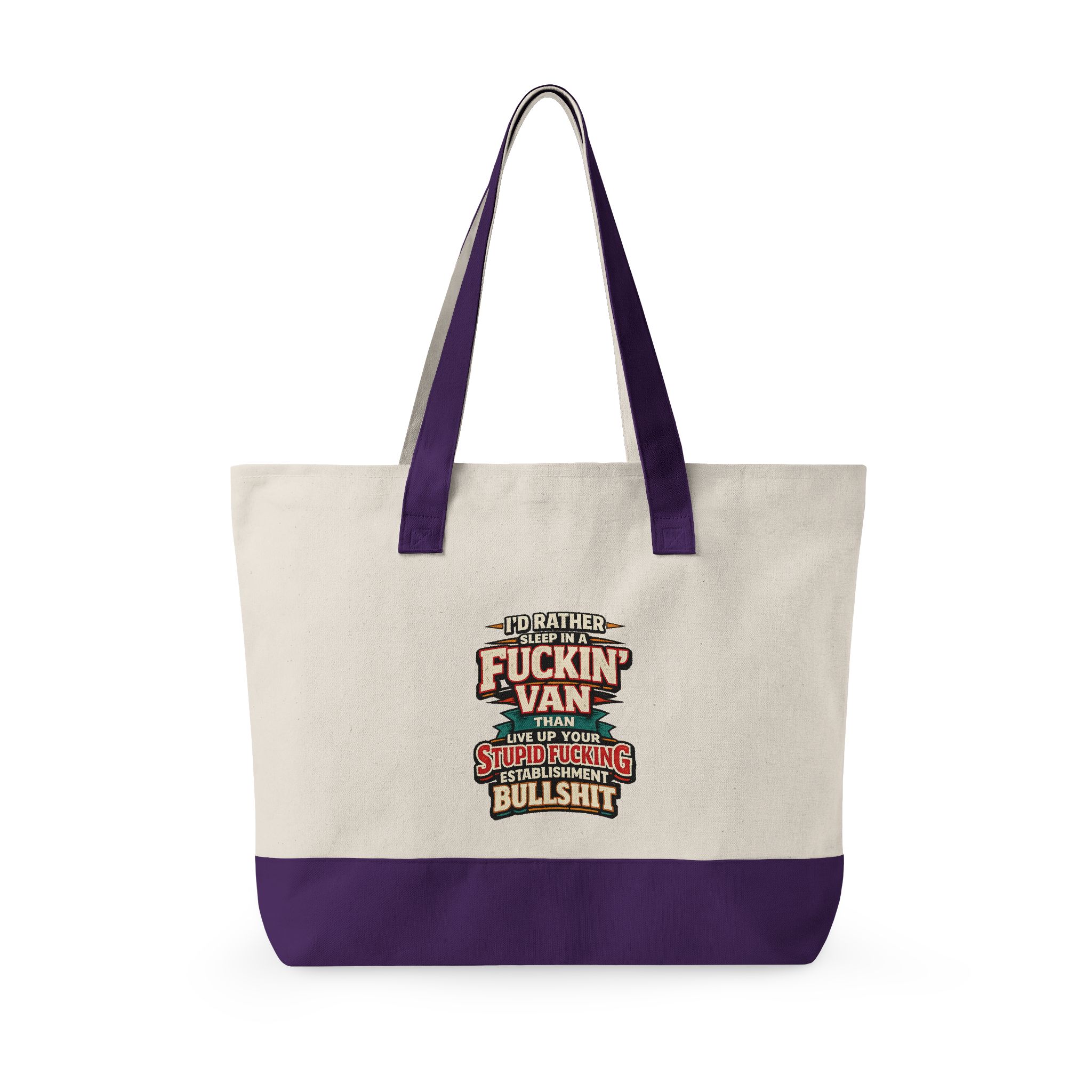 9942757542727572271_2048.jpeg Zippered Canvas Tote — "I Rather Sleep In A Fuckin Van" (Design F**K-Line)