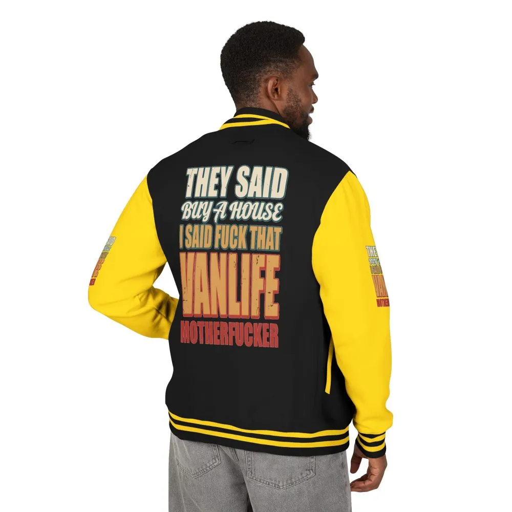 Unisex Heavyweight Letterman Jacket — "They Said Buy A House" Design F**K-Line