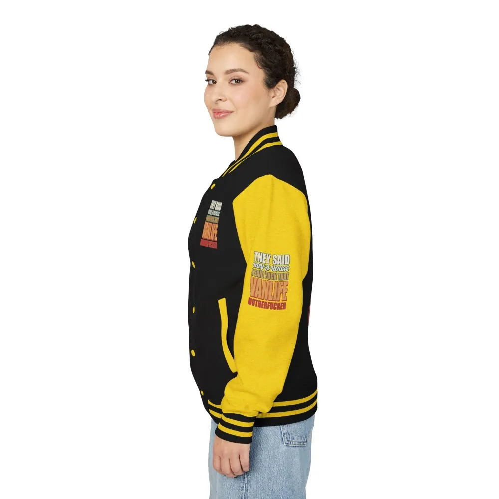 Unisex Heavyweight Letterman Jacket — "They Said Buy A House" Design F**K-Line