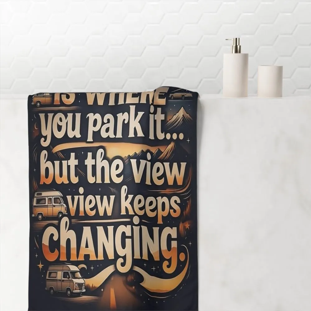 11203588934513780676_2048.jpeg Beach Towel — "Home Is Where You Park It -But The View keep Changing" Camper Van Travel Towel