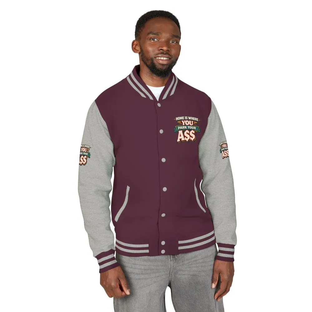 1151900663171025985_2048.jpeg Unisex Heavyweight Letterman Jacket — "Home Is Where You Park Your Ass" Design F**K-Line