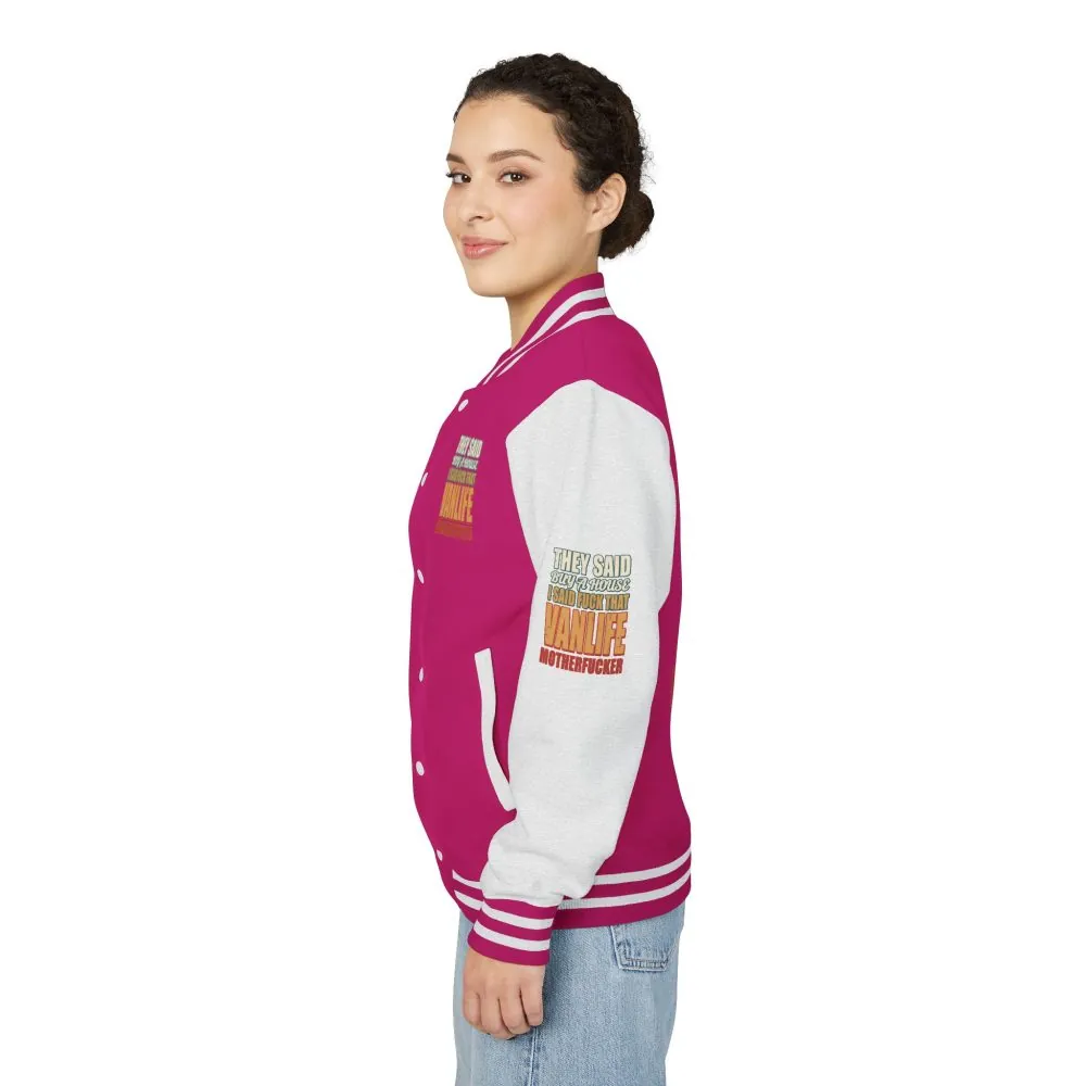 Unisex Heavyweight Letterman Jacket — "They Said Buy A House" Design F**K-Line