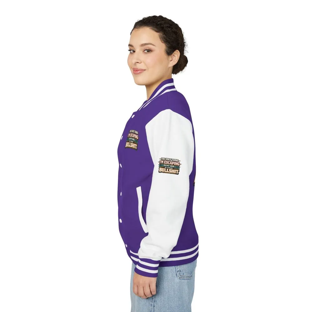 Unisex Heavyweight Letterman Jacket — "The Only Thing I´m Escaping" Design F**K-Line
