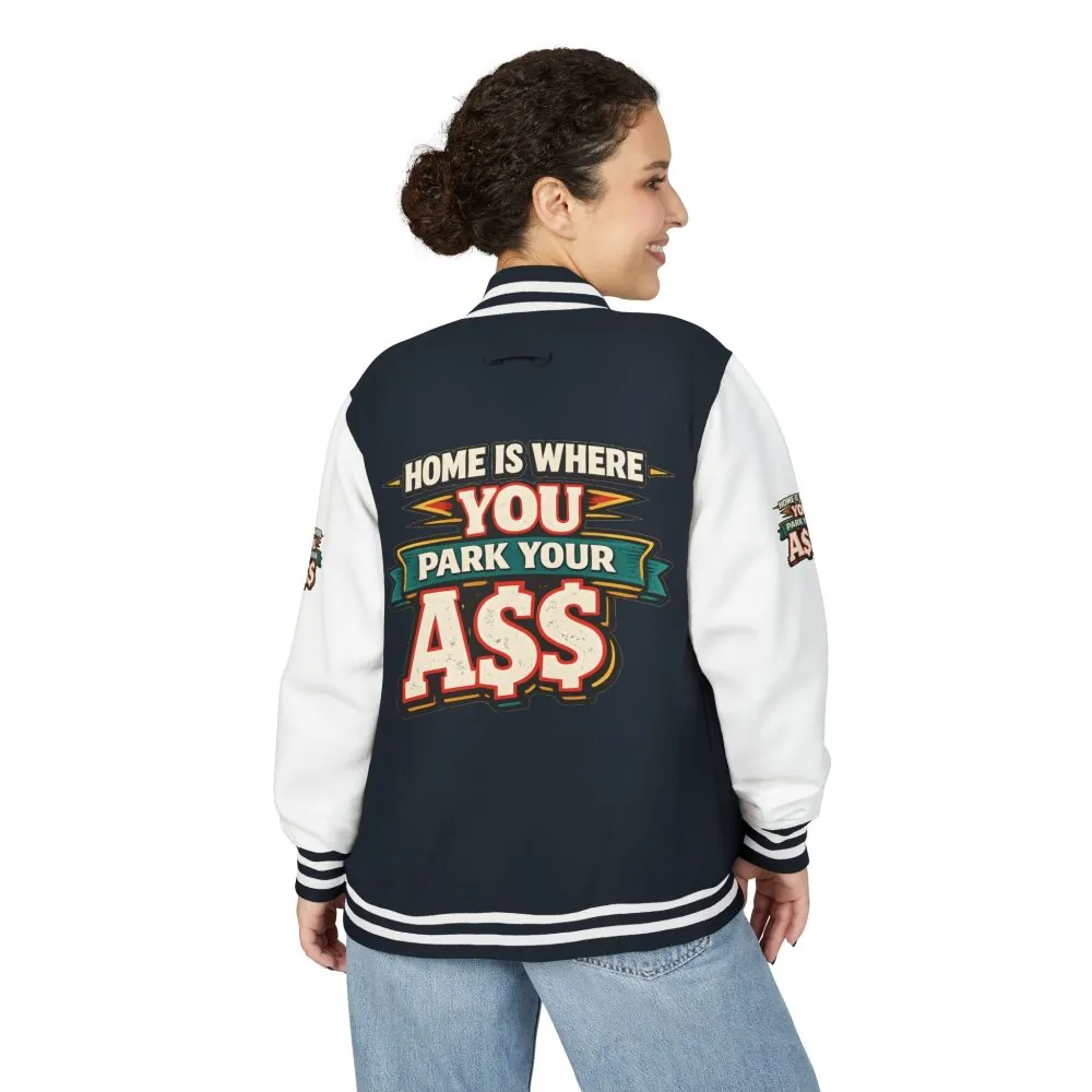 1253758469318351064_2048.jpeg Unisex Heavyweight Letterman Jacket — "Home Is Where You Park Your Ass" Design F**K-Line