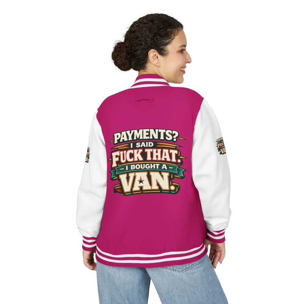 Unisex Heavyweight Letterman Jacket — "Payments?I Said" Design F**K-Line