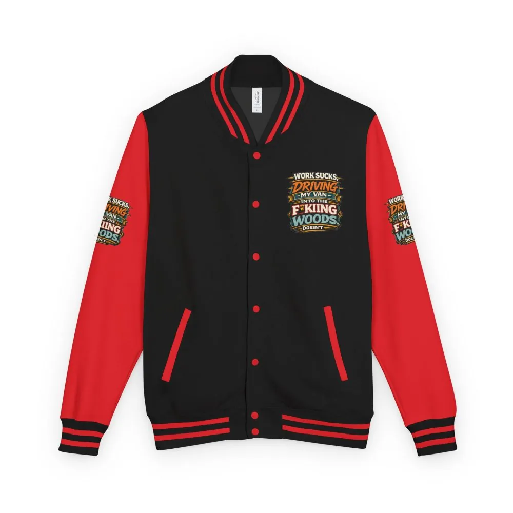 13002133115777203734_2048.jpeg Unisex Heavyweight Letterman Jacket — "Work Sucks" Design F**K-Line