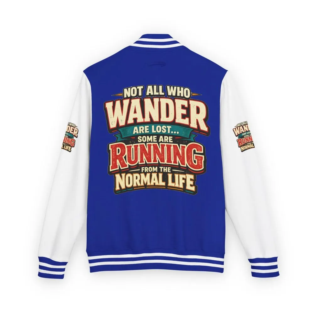 13219629482401247716_2048.jpeg Unisex Heavyweight Letterman Jacket — "Not All Who Wander Are Lost" Design F**K-Line