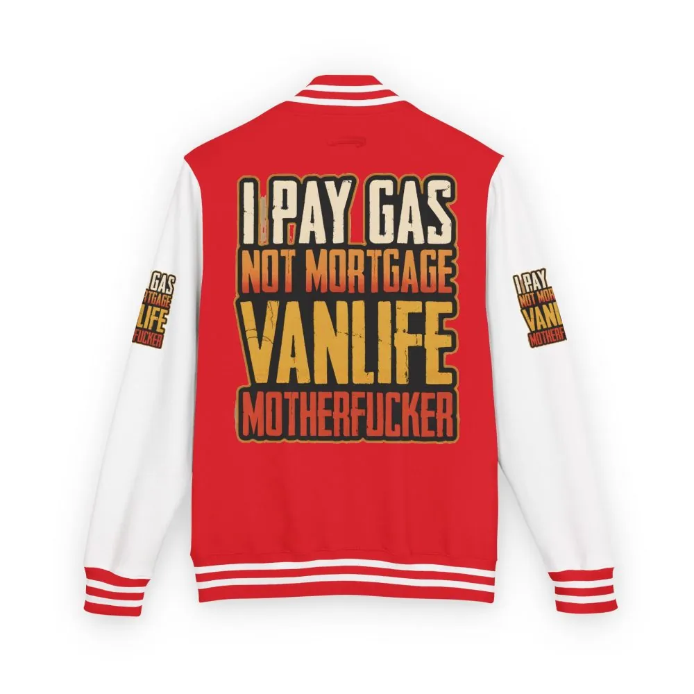 13816531779463091961_2048.jpeg Unisex Heavyweight Letterman Jacket — "I Pay Gas Not Mortgage" Design F**K-Line