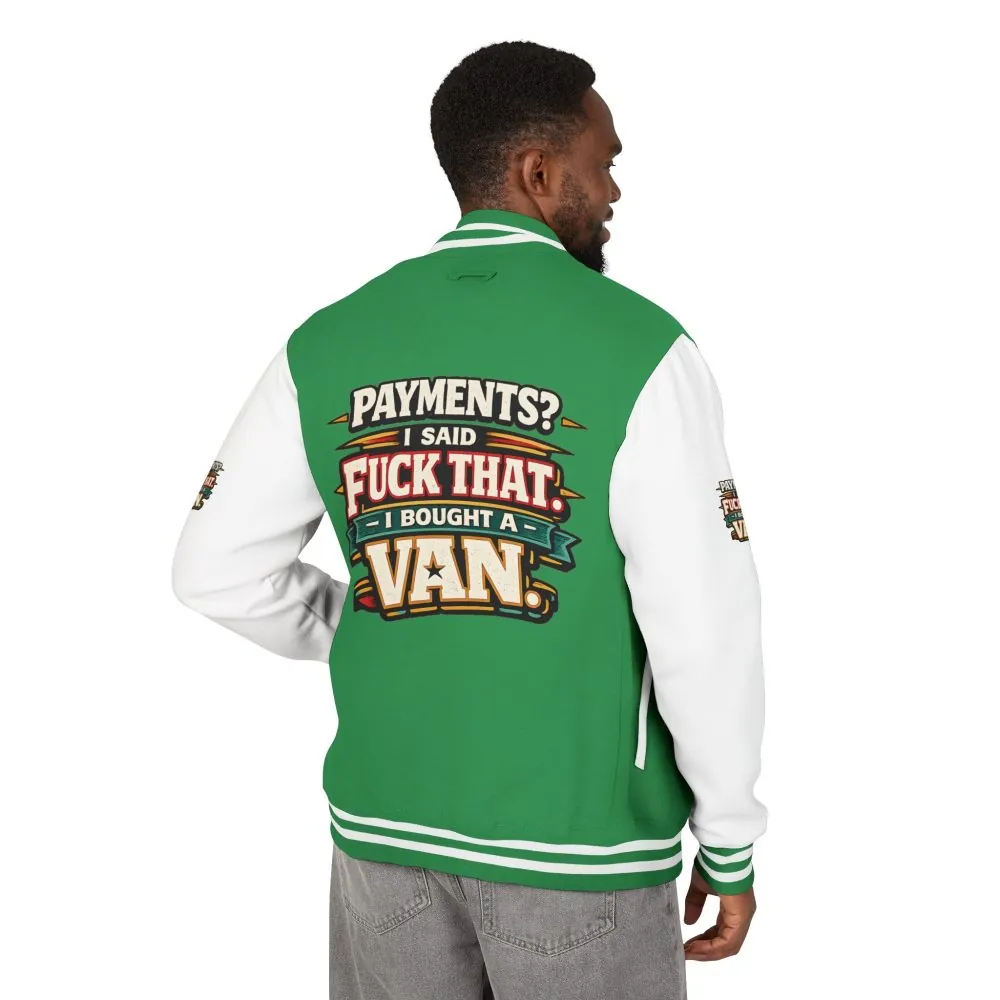 Unisex Heavyweight Letterman Jacket — "Payments?I Said" Design F**K-Line