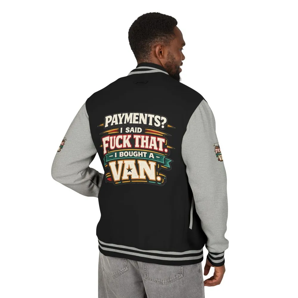 Unisex Heavyweight Letterman Jacket — "Payments?I Said" Design F**K-Line