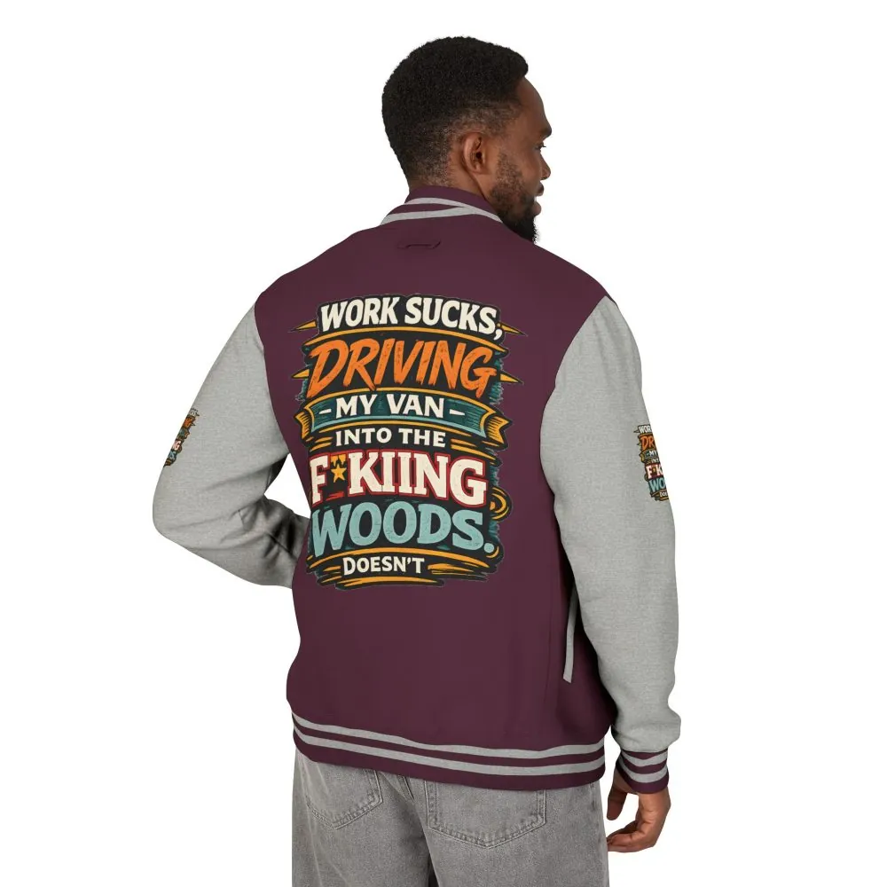 15119744512424997786_2048.jpeg Unisex Heavyweight Letterman Jacket — "Work Sucks" Design F**K-Line