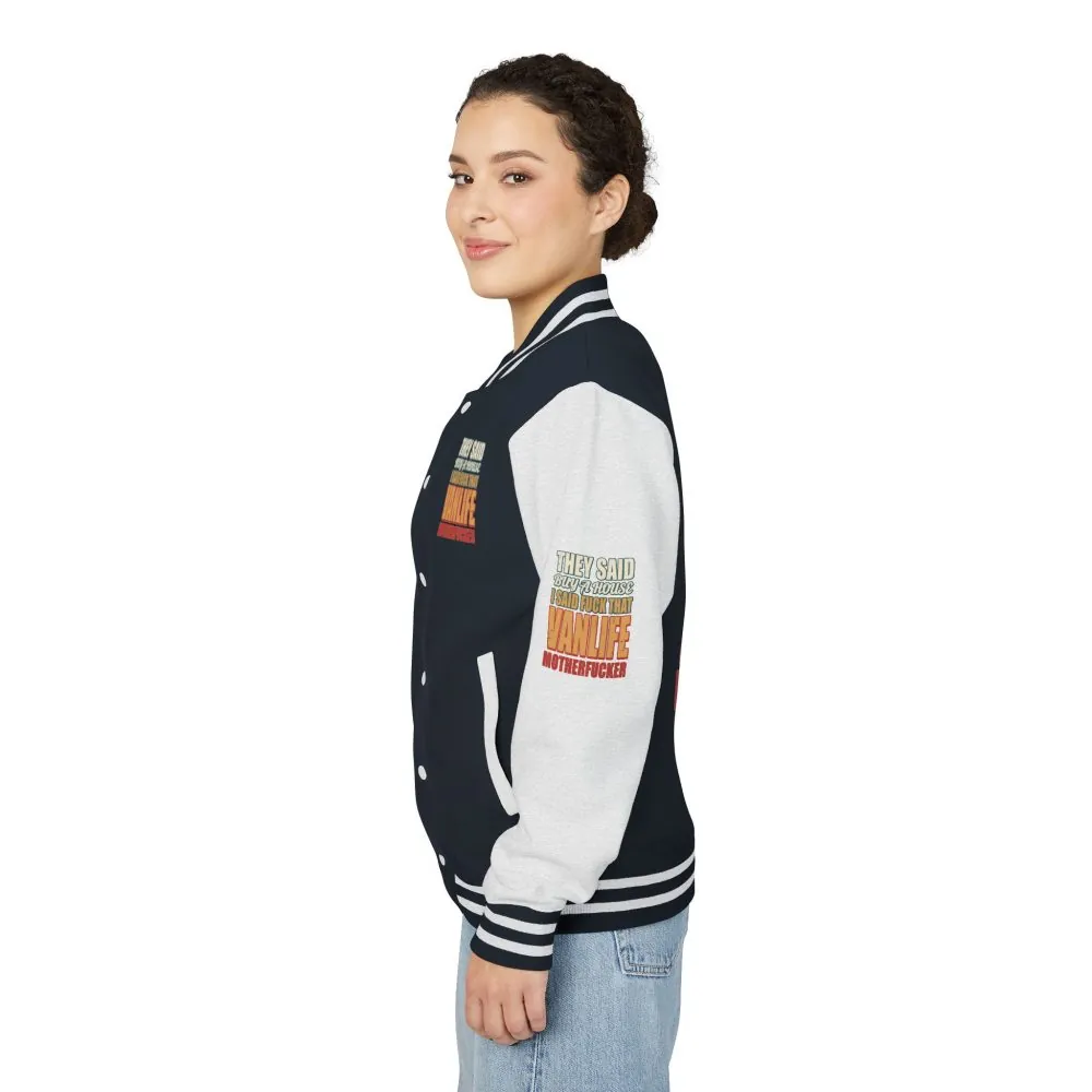 Unisex Heavyweight Letterman Jacket — "They Said Buy A House" Design F**K-Line