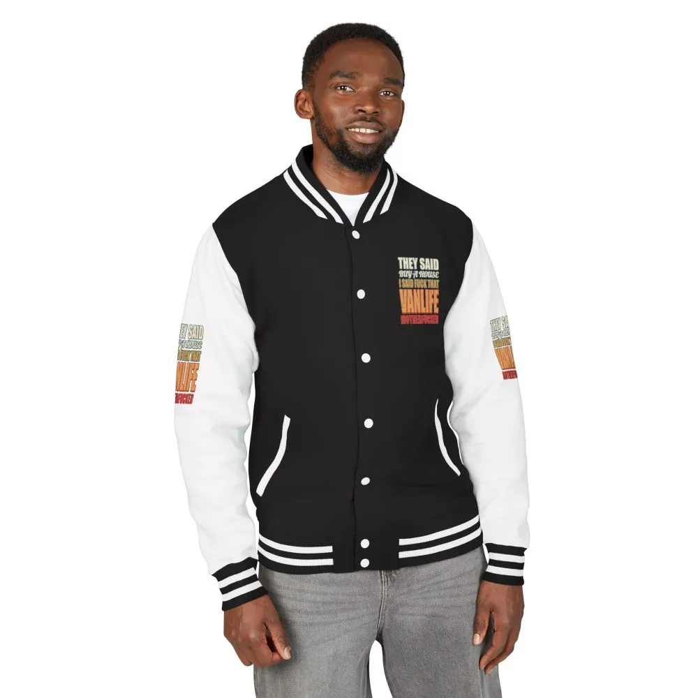 Unisex Heavyweight Letterman Jacket — "They Said Buy A House" Design F**K-Line
