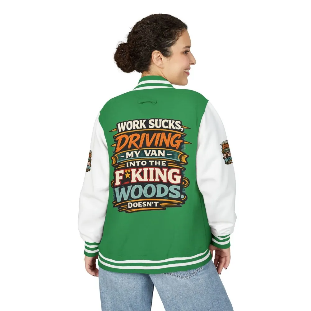 16694215509754938781_2048.jpeg Unisex Heavyweight Letterman Jacket — "Work Sucks" Design F**K-Line