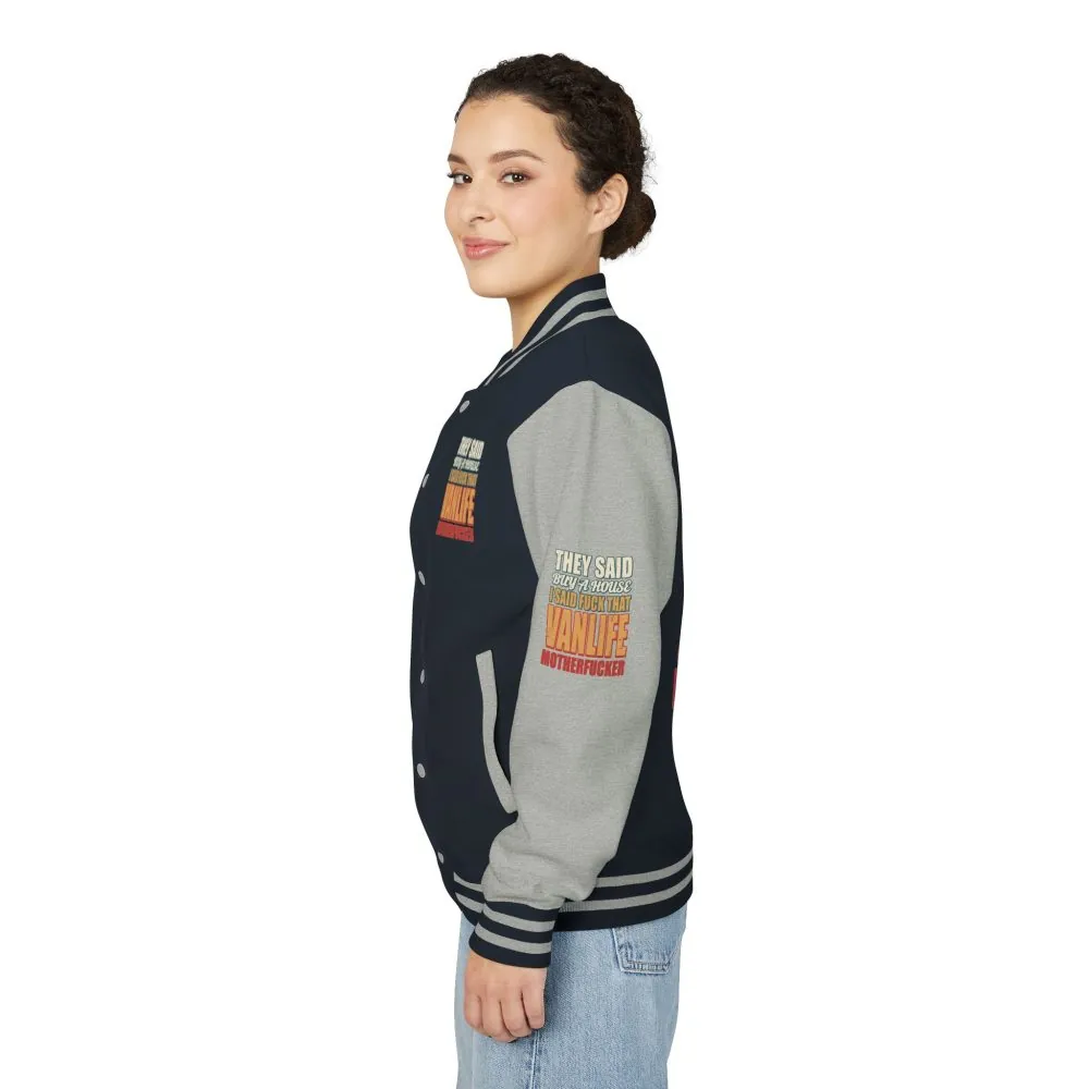 Unisex Heavyweight Letterman Jacket — "They Said Buy A House" Design F**K-Line