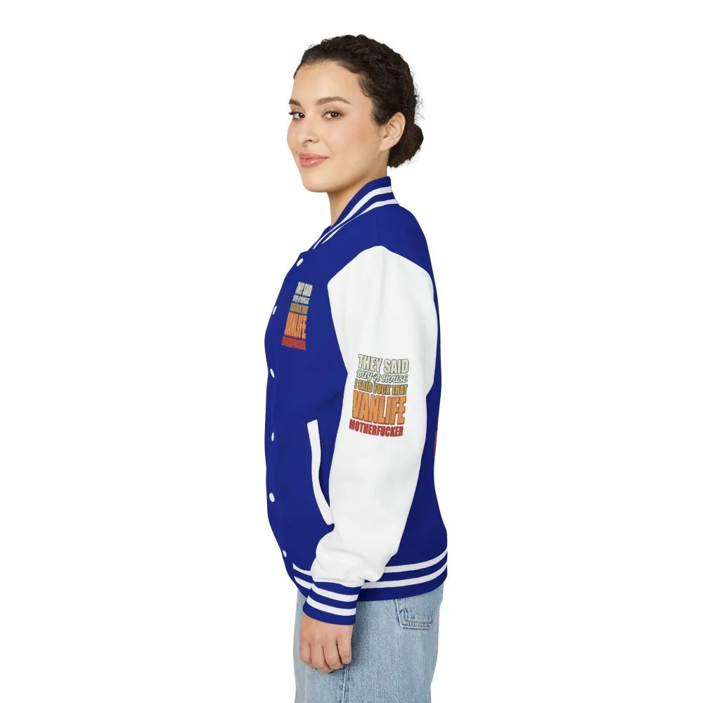 Unisex Heavyweight Letterman Jacket — "They Said Buy A House" Design F**K-Line
