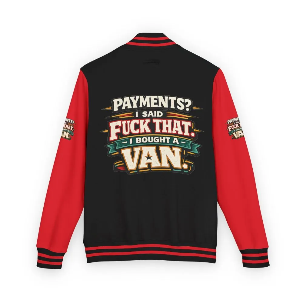Unisex Heavyweight Letterman Jacket — "Payments?I Said" Design F**K-Line