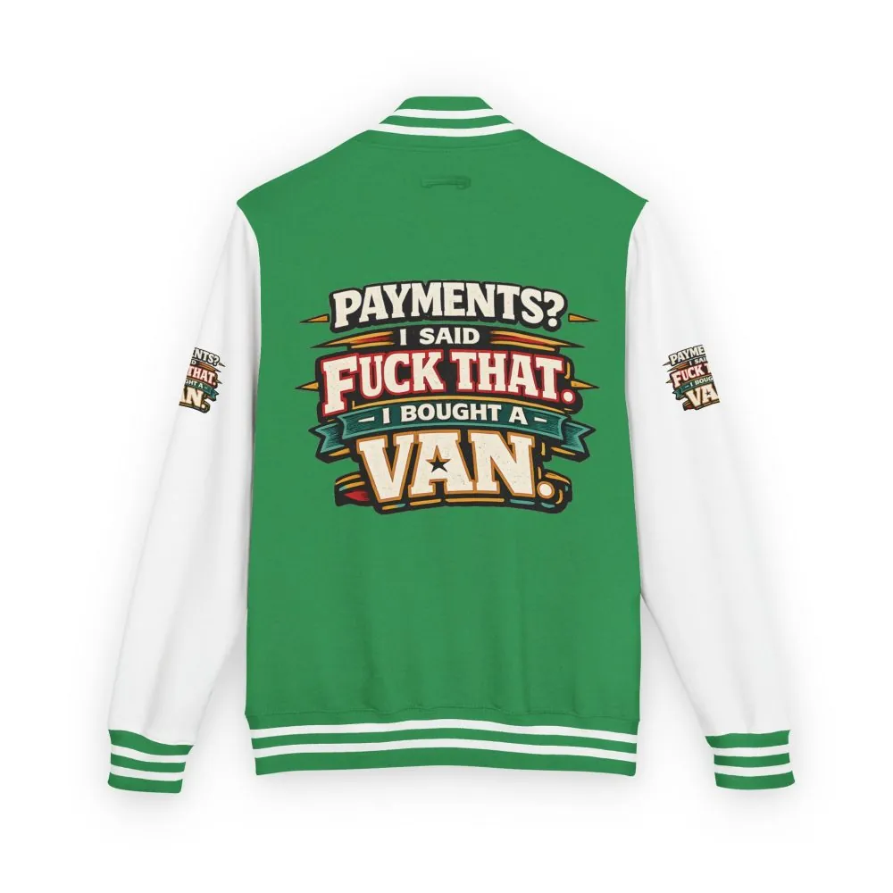 Unisex Heavyweight Letterman Jacket — "Payments?I Said" Design F**K-Line
