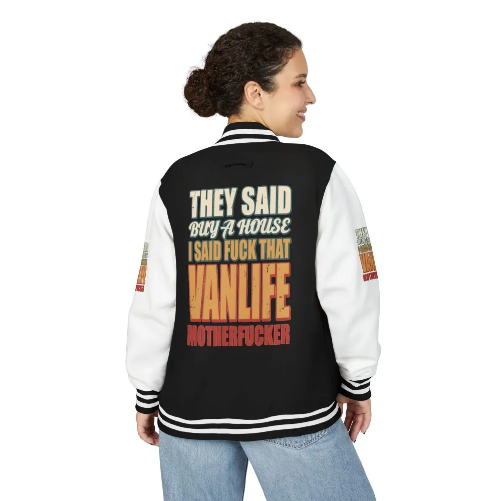 Unisex Heavyweight Letterman Jacket — "They Said Buy A House" Design F**K-Line