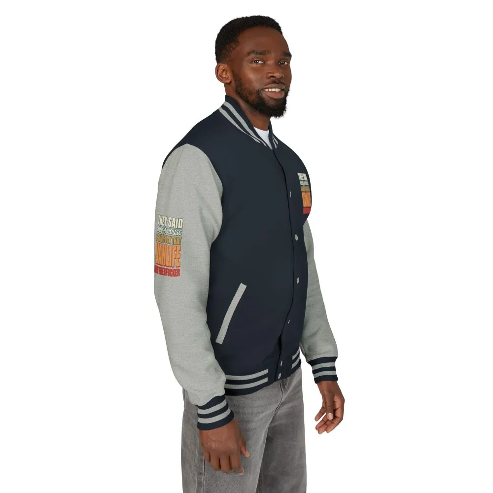 Unisex Heavyweight Letterman Jacket — "They Said Buy A House" Design F**K-Line
