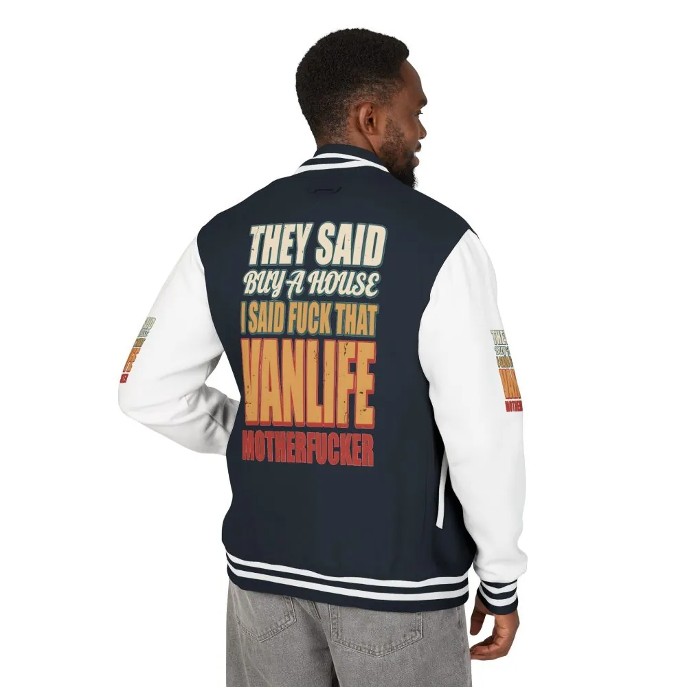 Unisex Heavyweight Letterman Jacket — "They Said Buy A House" Design F**K-Line