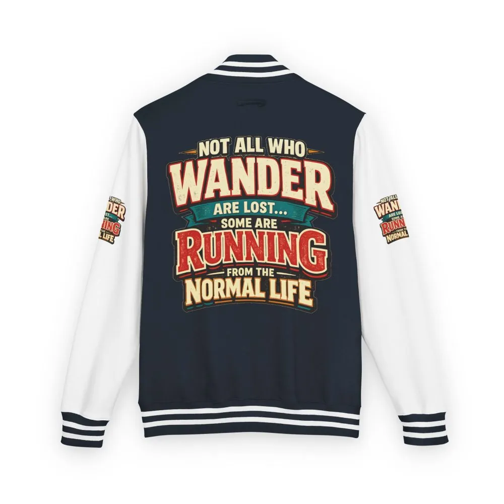 311285120669593003_2048.jpeg Unisex Heavyweight Letterman Jacket — "Not All Who Wander Are Lost" Design F**K-Line