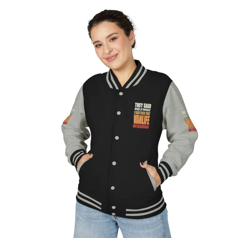 Unisex Heavyweight Letterman Jacket — "They Said Buy A House" Design F**K-Line