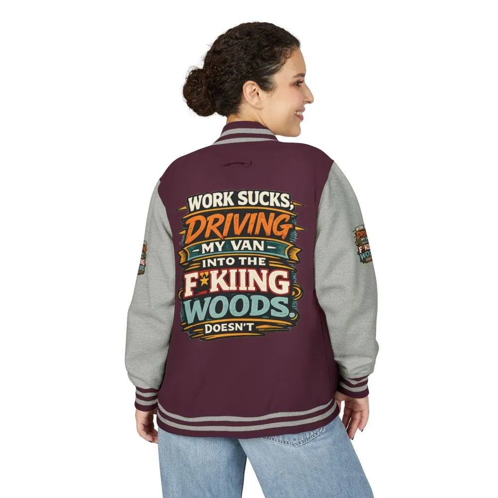 6003759190726273595_2048.jpeg Unisex Heavyweight Letterman Jacket — "Work Sucks" Design F**K-Line