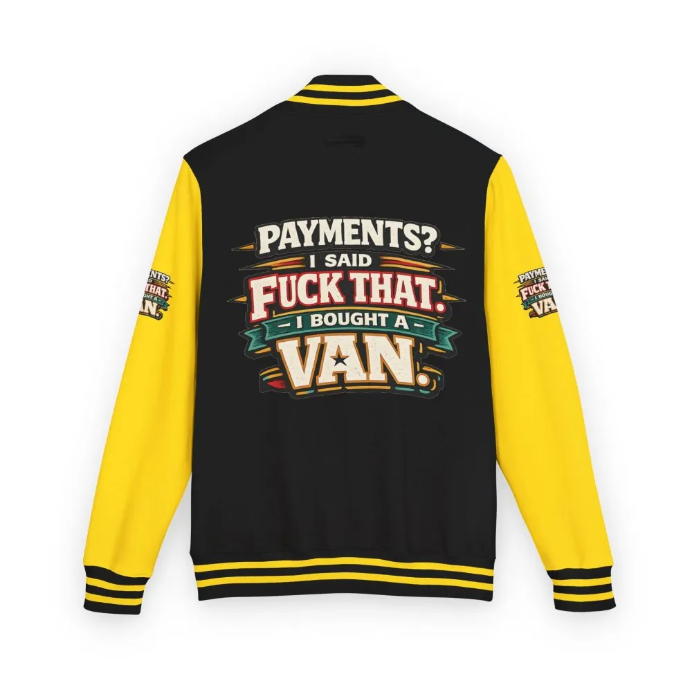 Unisex Heavyweight Letterman Jacket — "Payments?I Said" Design F**K-Line