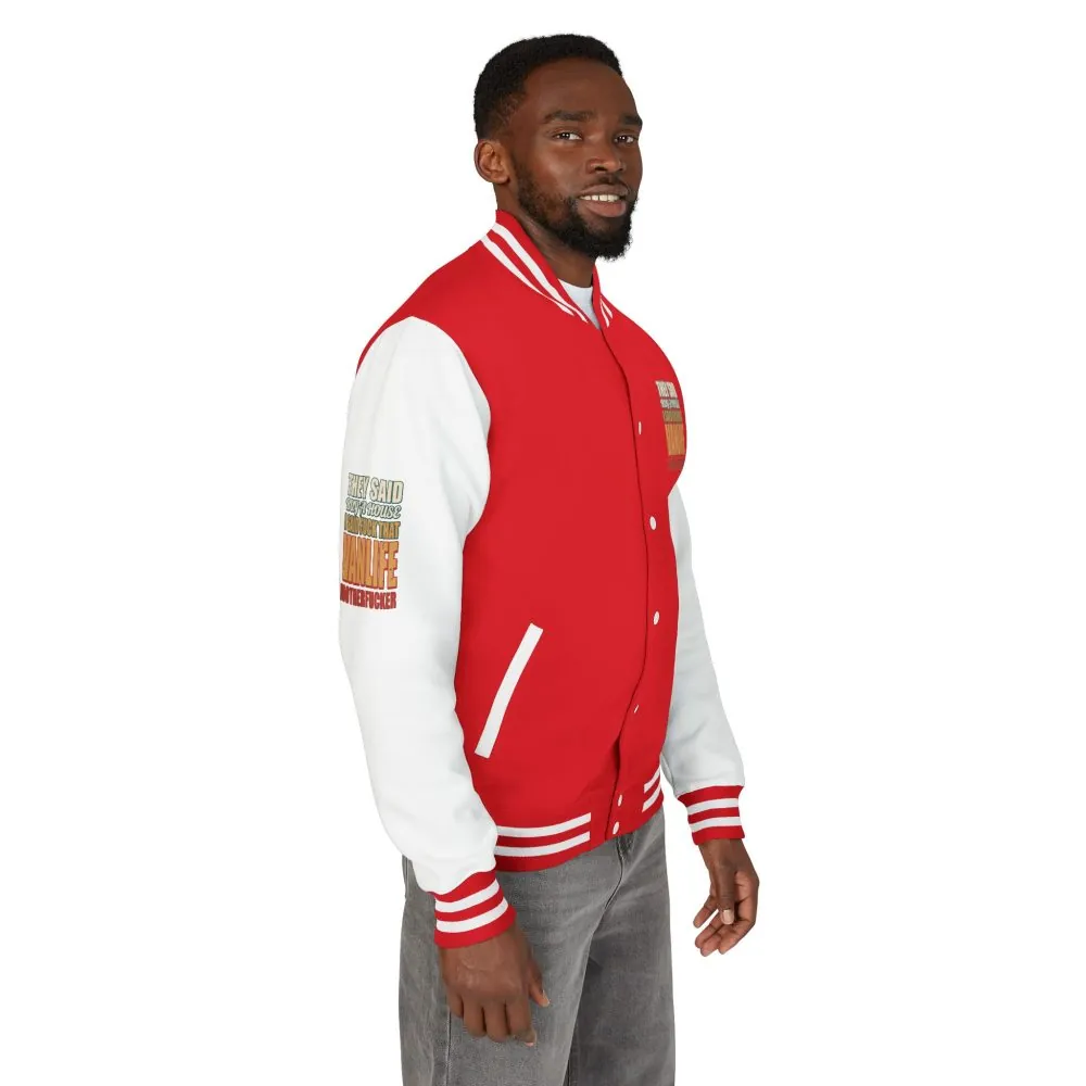 Unisex Heavyweight Letterman Jacket — "They Said Buy A House" Design F**K-Line