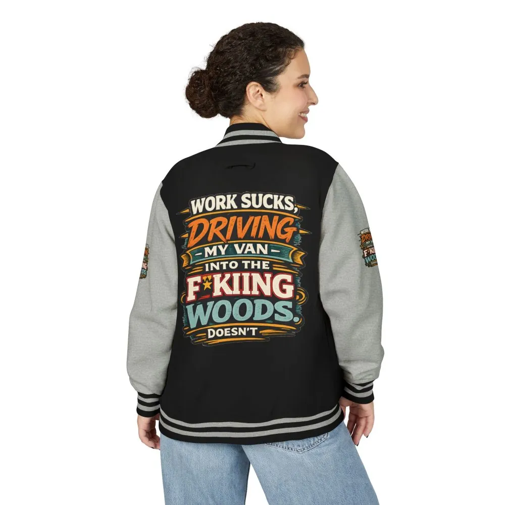 7063075932912443101_2048.jpeg Unisex Heavyweight Letterman Jacket — "Work Sucks" Design F**K-Line