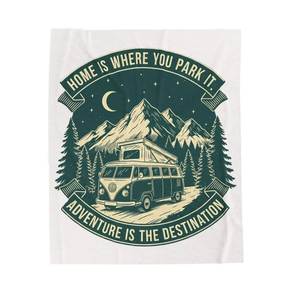 7382204160230589961_2048.jpeg Velveteen Blanket —"Home Is Where You Park It-Adventure is the destination" Camper Throw