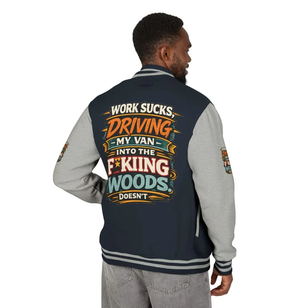 8148796954786175652_2048.jpeg Unisex Heavyweight Letterman Jacket — "Work Sucks" Design F**K-Line