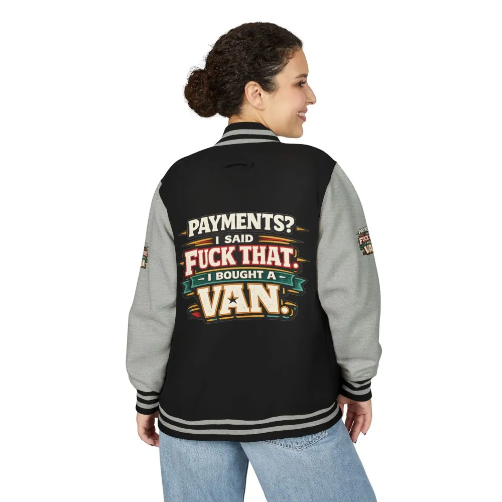 Unisex Heavyweight Letterman Jacket — "Payments?I Said" Design F**K-Line