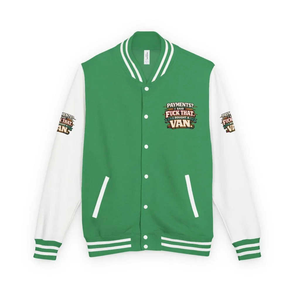 Unisex Heavyweight Letterman Jacket — "Payments?I Said" Design F**K-Line