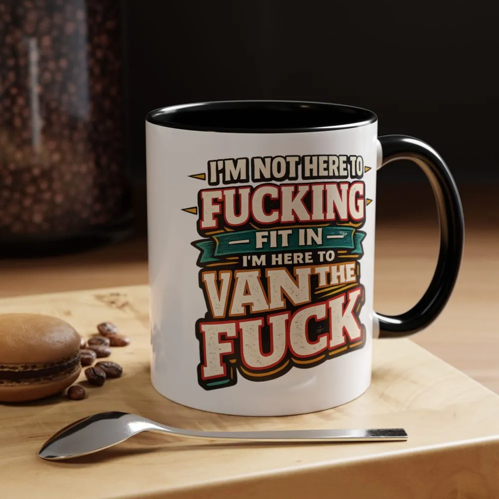 10058536654056395734_2048.jpeg Accent Coffee Mug (11, 15oz) — "I´m Not Here To Fucking Fit In" Design F**K-Line