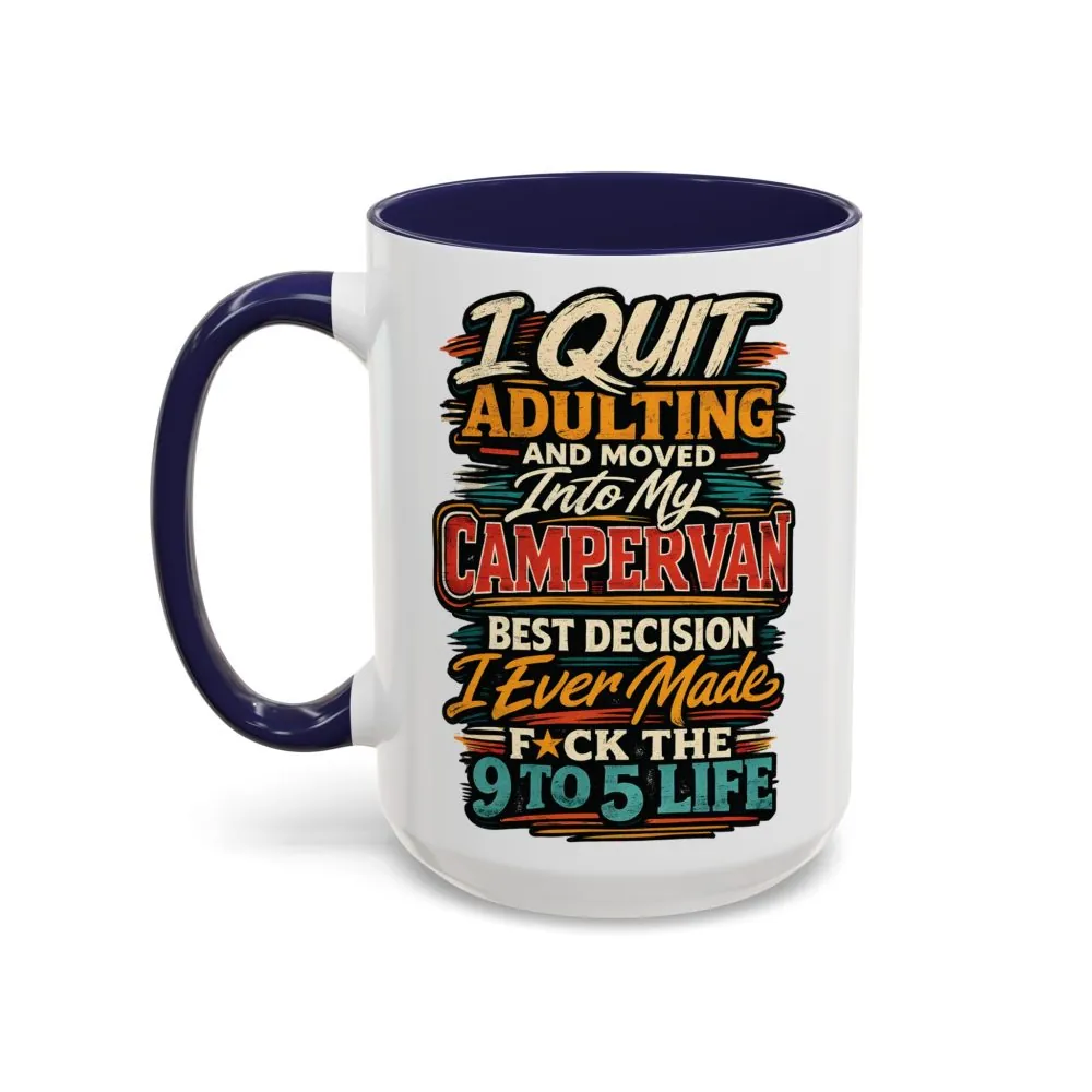Accent Coffee Mug (11, 15oz) — "I Quit Adulting" Design F**K-Line