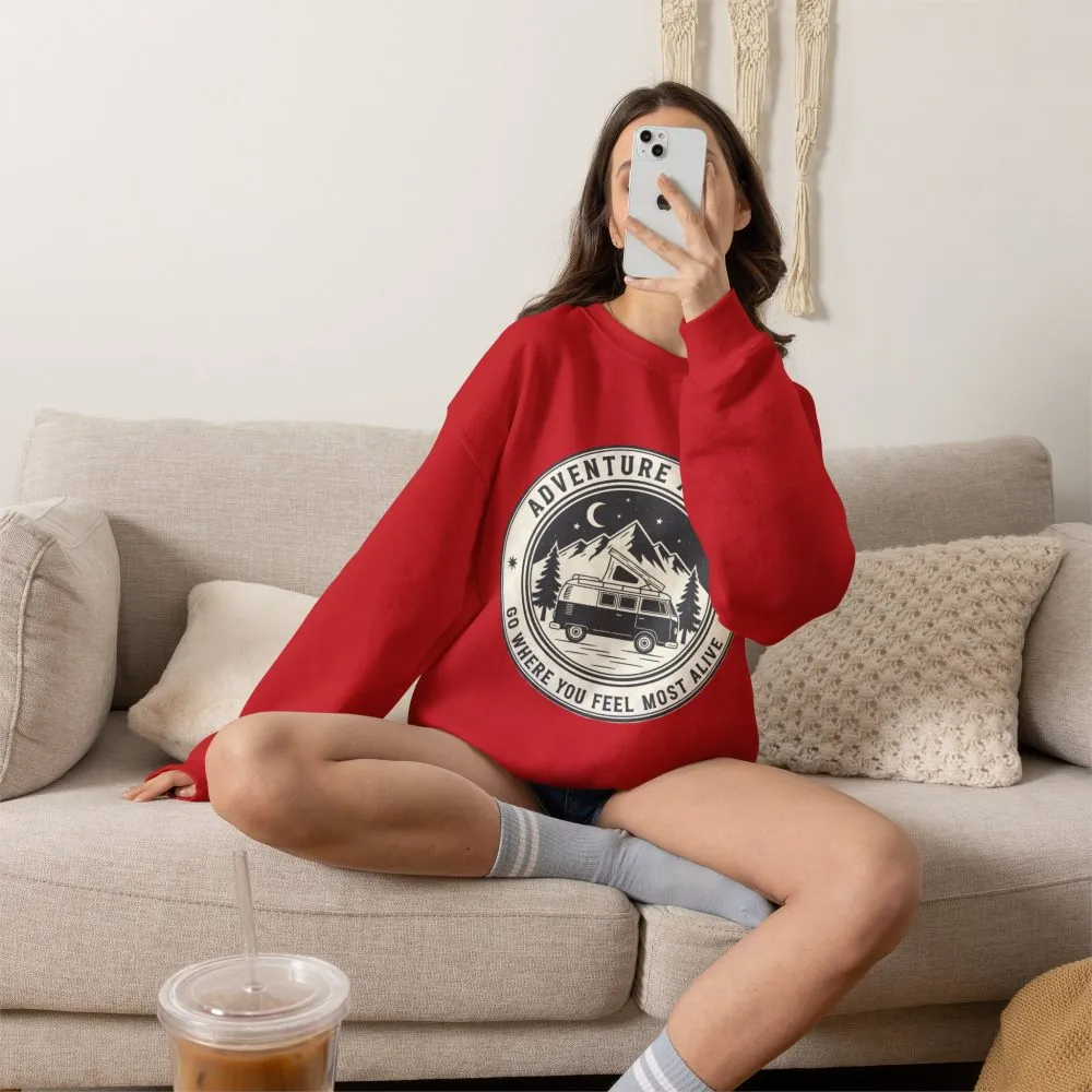 Crewneck Sweatshirt — "Adventure Awaits-Go Where You Feel Most Alive" (Only Font printed) Vintage Camper Van Outdoor Graphic